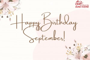 CHÚC MỪNG KHÁCH HÀNG SINH NHẬT THÁNG 09/2024