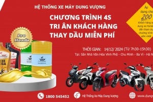 KÍNH MỜI CÁC QUÝ KHÁCH TỚI THAM DỰ CHƯƠNG TRÌNH 4S - TRI ÂN KHÁCH HÀNG - THAY DẦU MIỄN PHÍ   