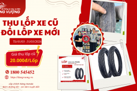 THU LỐP XE CŨ – ĐỔI LỐP XE MỚI 